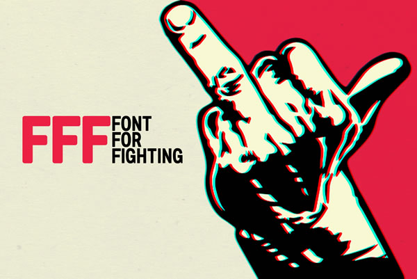 Font for Fighting: The Typeface That Finally Says What You Mean