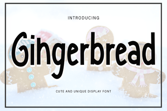 Gingerbread Font: Your New Favorite Handwritten Typeface