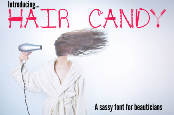 Hair Candy Sassy Font: A Fun Typeface for Stylists