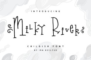 Milky River Font: A Playful Twist for Creative Projects