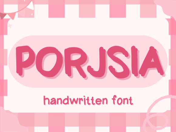 Porjsia Font: The Handwritten Style That Feels Like a Friend